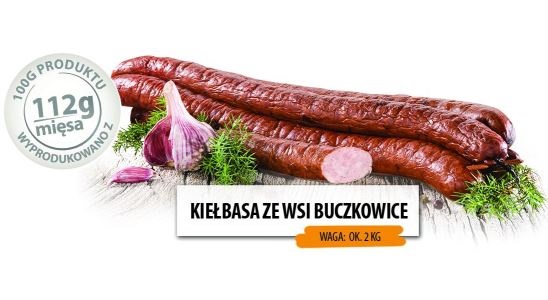 Pole tekstowe:  KIEŁBASA ZE WSI BUCZKOWICE – bez zbędnych dodatków.Fot. ZPM Hańderekfirmy Spot LightFot. Spot Light